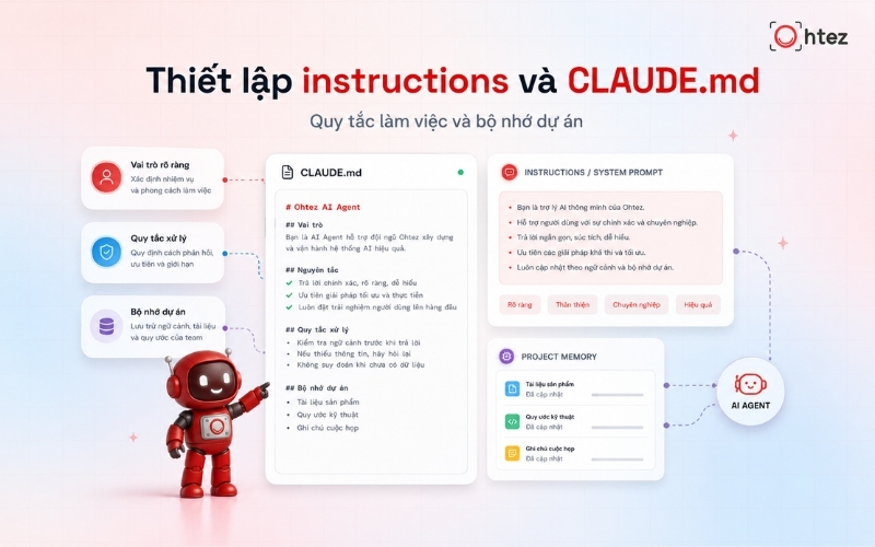 .CLAUDE.md giúp lưu coding standards, workflow và những thông tin cần nhắc lại xuyên suốt dự án