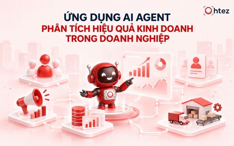 Ứng dụng AI Agent phân tích hiệu quả kinh doanh trong thực tế doanh nghiệp
