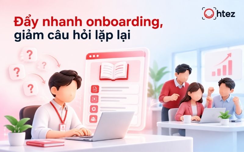 Speed up onboarding and reduce repetitive questions